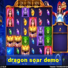 dragon soar demo